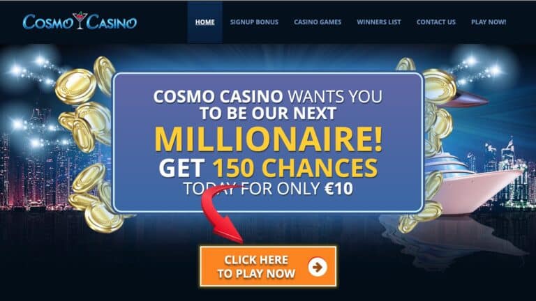 Cosmo Casino 150 Spins +$250 Deposit Bonus